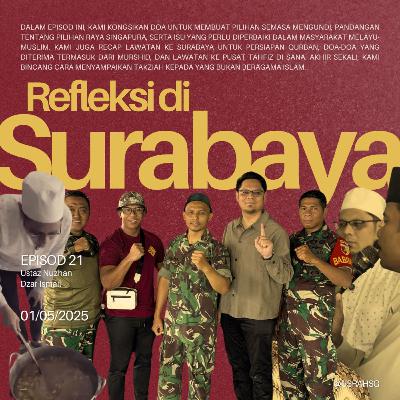 #21: Refleksi di Surabaya