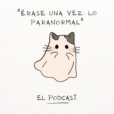 “Érase una vez: Lo Paranormal” Invitada Especial: Nora Tarin “Érase una vez: Lo Paranormal” Invitada Especial: Nora Tarin