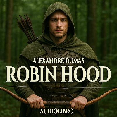 Robin Hood – Audiolibro - Alexandre Dumas