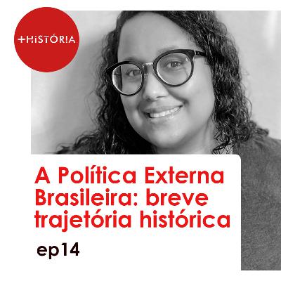 A Política externa brasileira breve trajetória histórica A Política externa brasileira breve trajetória histórica