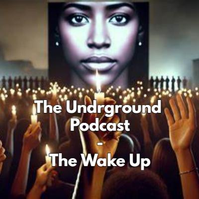 The Undrground - The Wake Up The Undrground - The Wake Up