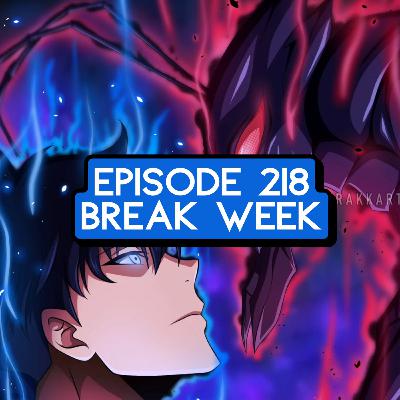 Episode 218: ONE PIECE Break Week w/ special guests @shonenshowdown &  @CokesTheDon ​