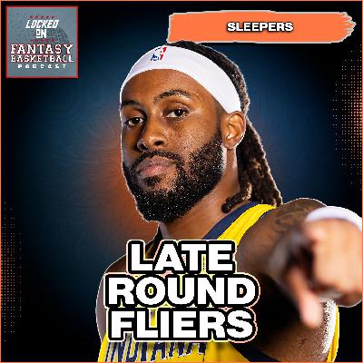 50+ Late-Round Fliers | Upside League Winners for 2025 Fantasy Basketball