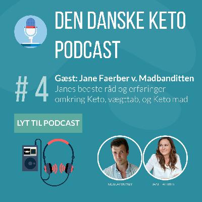#4: Jane Faerber: Keto vægttab, praktiske råd og vejledning #4: Jane Faerber: Keto vægttab, praktiske råd og vejledning