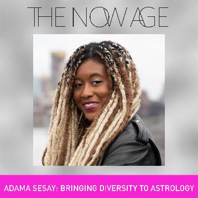 Bringing Diversity to Astrology with Adama Sesay