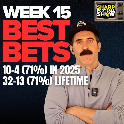 (32-13, 71%) NFL Week 15 Best Bets & Player Props | Sharp Football Show