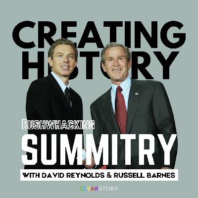 Summitry: Bushwhacking