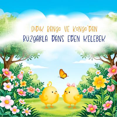 Didik Bango ve Kongo Serisi - 4.Bölüm: Rüzgarla Dans Eden Kelebek Didik Bango ve Kongo Serisi - 4.Bölüm: Rüzgarla Dans Eden Kelebek