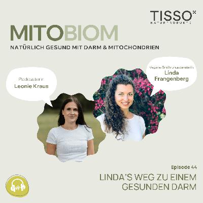#44 Linda’s Weg zu einem gesunden Darm #44 Linda’s Weg zu einem gesunden Darm