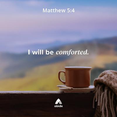 Comfort in Your Grief