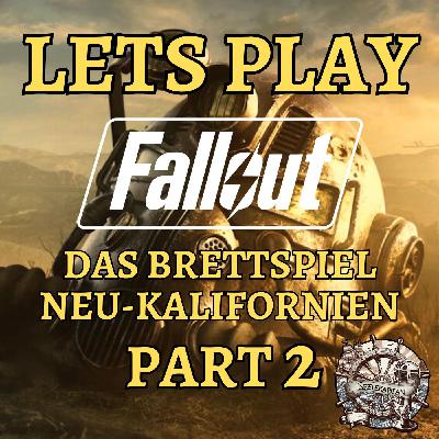 Lets Play Fallout - Das Brettspiel zum zuhören - Part 2