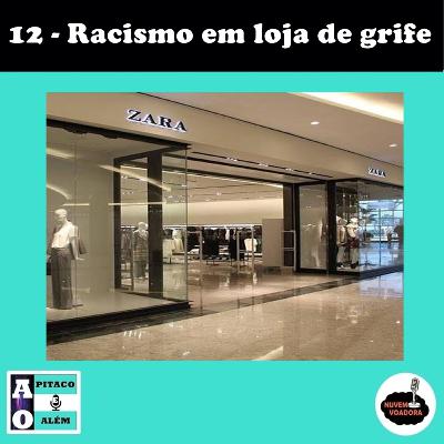 Racismo em loja de grife Racismo em loja de grife