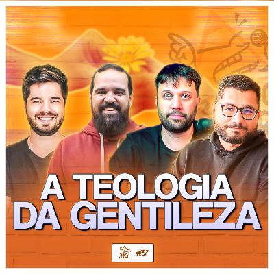 COMO SER UM TEÓLOGO GENTE BOA?