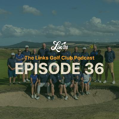 Episode 36: Spey Bay Ryder Cup Recap, Walker Cup Preview, and Ryder Cup Picks