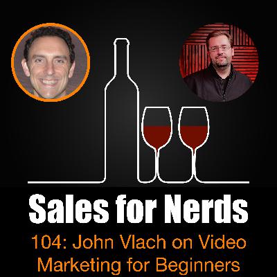 S4N 104 John Vlach on Video Marketing for Beginners S4N 104 John Vlach on Video Marketing for Beginners