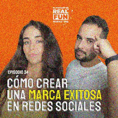EP #34 | Cómo crear una marca exitosa EP #34 | Cómo crear una marca exitosa