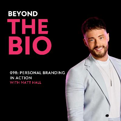 098: Personal Branding in Action with Matt Hall