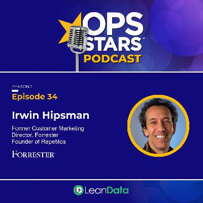 Data & Advocacy: The Secret Weapon of RevOps & Customer Marketing with Irwin Hipsman, Former Customer Marketing Director, Forrester and Founder of Repetitos