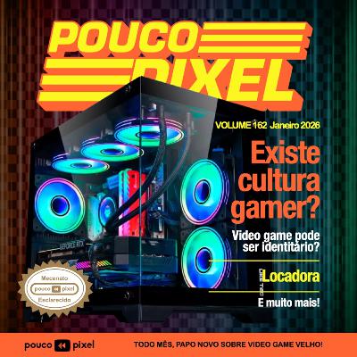 #162: Existe cultura gamer? #162: Existe cultura gamer?