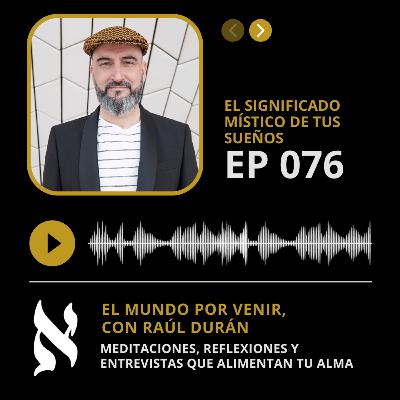 076. El significado místico de tus sueños
