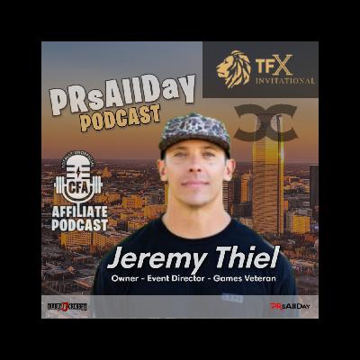 CrossFit LOVE: Jeremy Thiel: 20yr Affiliate & 17yrs Competition Mgt. TFX