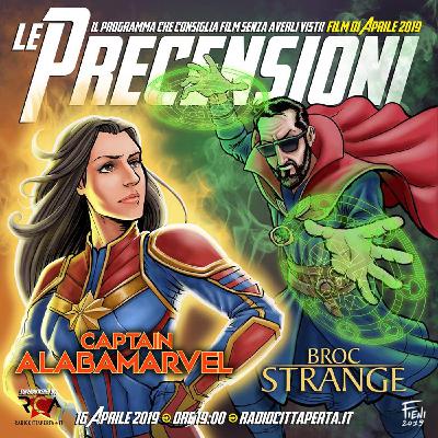 LE PRECENSIONI • S3E05 • 16 aprile 2019 LE PRECENSIONI • S3E05 • 16 aprile 2019