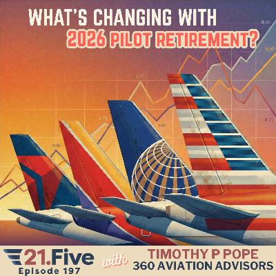 197. What's Changing with Airline Pilot Retirement in 2026?