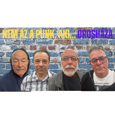 Orosháza- Nem az a punk, aki - on the tour - nap#27 spp#137