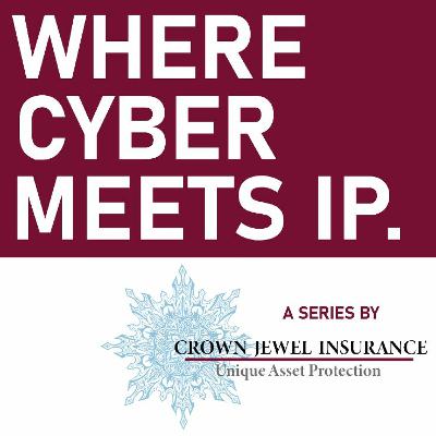 Where Cyber Meets IP: How we got here Where Cyber Meets IP: How we got here