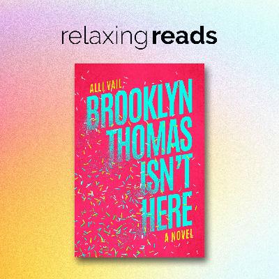 Brooklyn Thomas Isn't Here - Author Q&A featuring Alli Vail Brooklyn Thomas Isn't Here - Author Q&A featuring Alli Vail