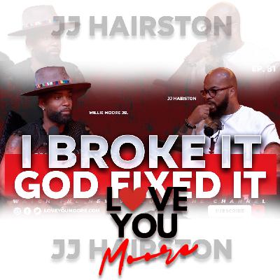 JJ Hairston on Fatherhood, Marriage, Forgiveness, Abandonment, Travis Greene & Stellar Awards