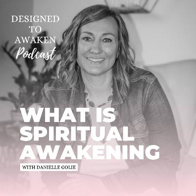 Ep 1: What is Spiritual Awakening Ep 1: What is Spiritual Awakening