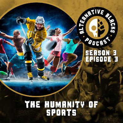 The Humanity of Sport