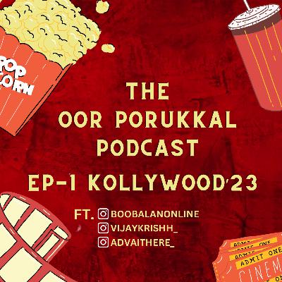 Episode 1 - Kollywood 2023