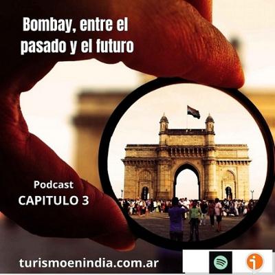 Bombay, entre el pasado y el futuro