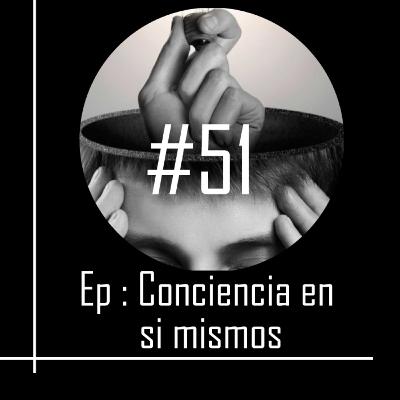 Conciencia en si mismos