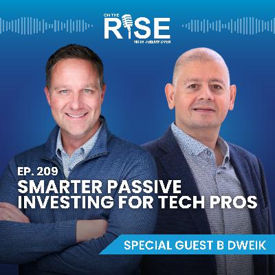 Smarter Passive Investing for Tech Pros With B Dweik