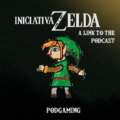 ALTTP ft. Iniciativa Zelda // #16 - The Legend of Zelda: A Link Between Worlds