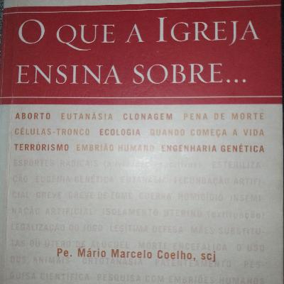 O que a igreja ensina sobre...