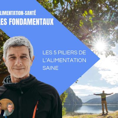 {Nouveau} 🚀 Les 5 piliers de l’alimentation santé