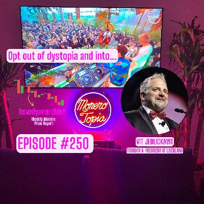 MoneroTopia26 speaker, Vit Jedlicka, Founder & President of Liberland + Price & News! | EPI 250