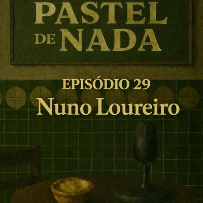 ep29 - Nuno Loureiro ep29 - Nuno Loureiro
