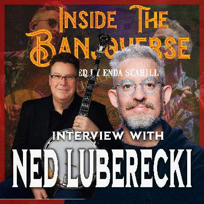 Ned Luberecki (Banjo/SiriusXM Host)