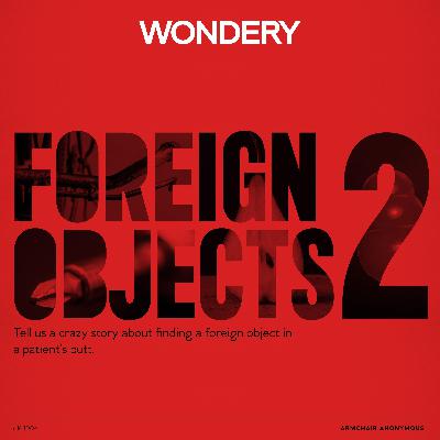 Armchair Anonymous: Foreign Object in Butt II Armchair Anonymous: Foreign Object in Butt II
