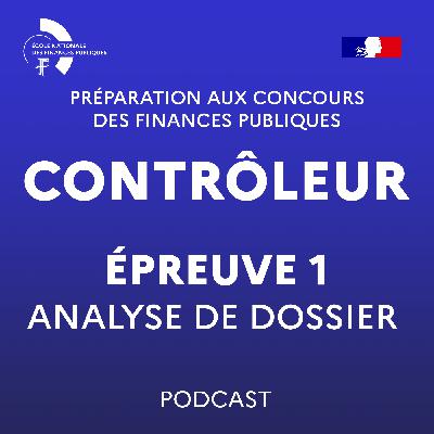 [Contrôleur] Préparation de l'épreuve n° 1 du concours externe de contrôleur des Finances publiques