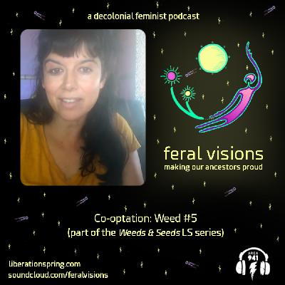 Co-optation Weed #5 (FV Ep. 26)