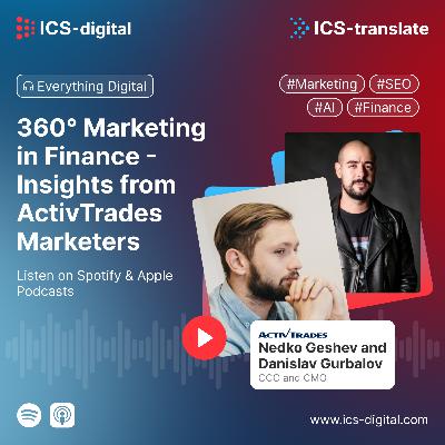360° Marketing in Finance - Insights from ActivTrades Marketers 360° Marketing in Finance - Insights from ActivTrades Marketers