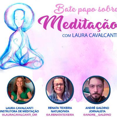 Meditação com Laura Cavalcanti