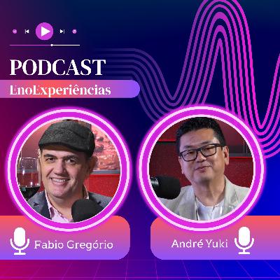 Ep. 23 - André Yuki | A força da gastronomia e do turismo no Sul de Minas – Podcast EnoExperiências Ep. 23 - André Yuki | A força da gastronomia e do turismo no Sul de Minas – Podcast EnoExperiências