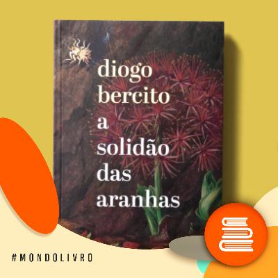 Mondolivro - Diogo Bercito e “A Solidão das Aranhas”